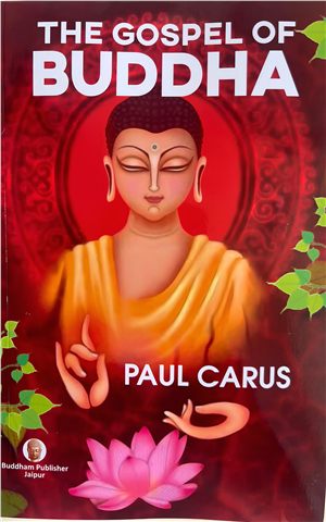 THE GOSPEL OF BUDDHA